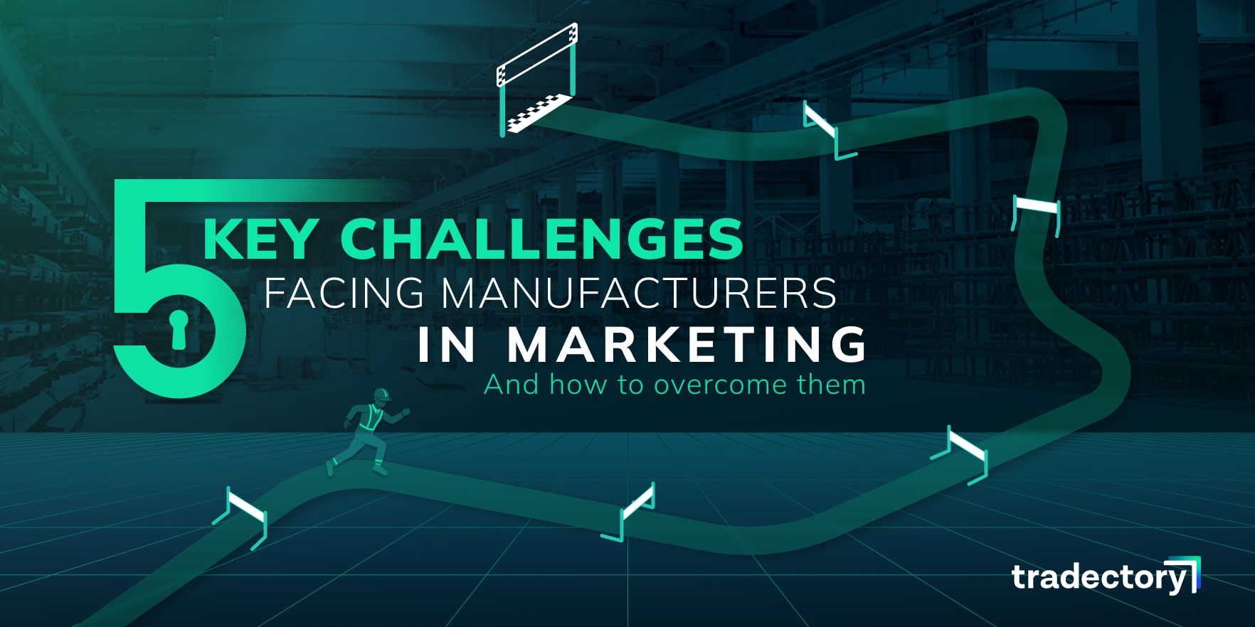 5 key challenges facing manufacturers in marketing